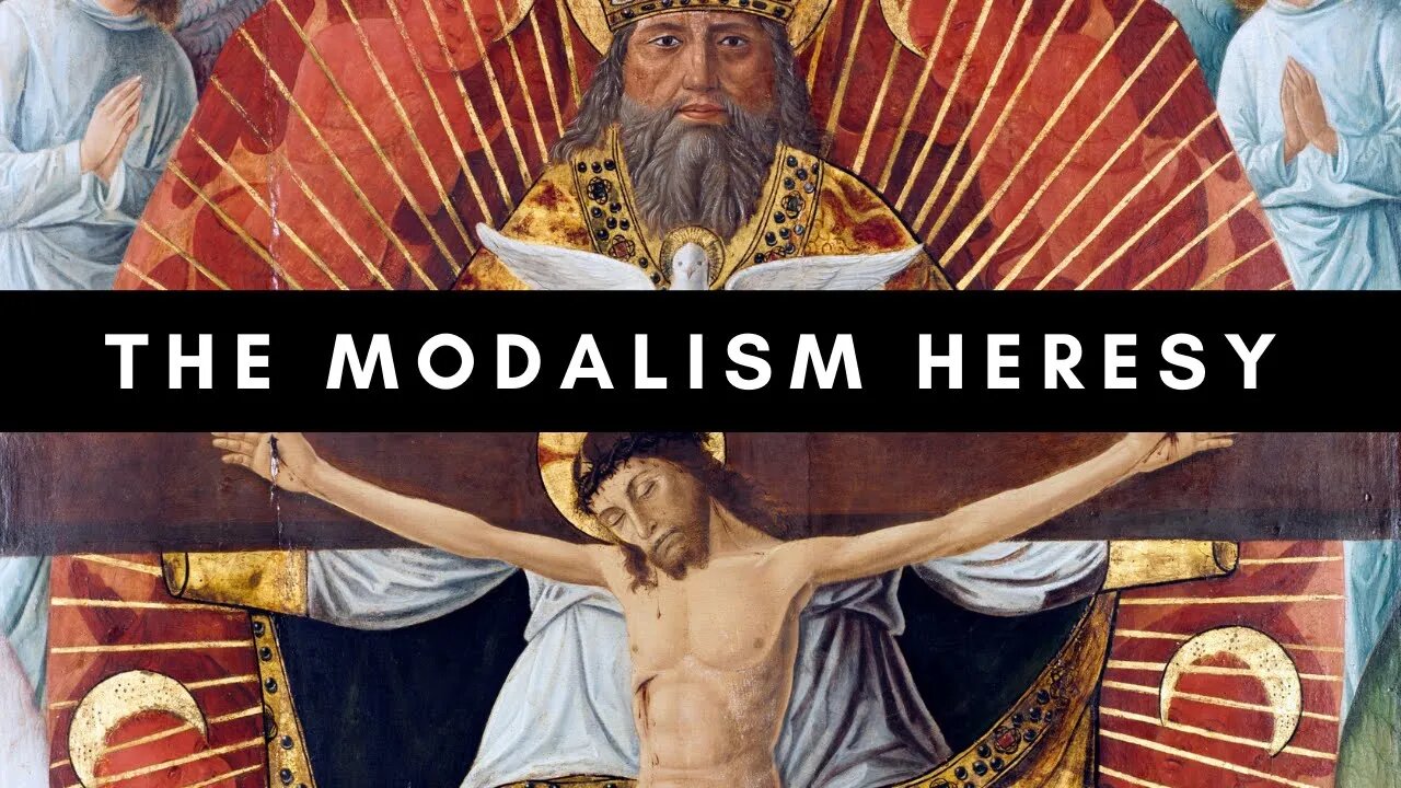 The Modalism Heresy