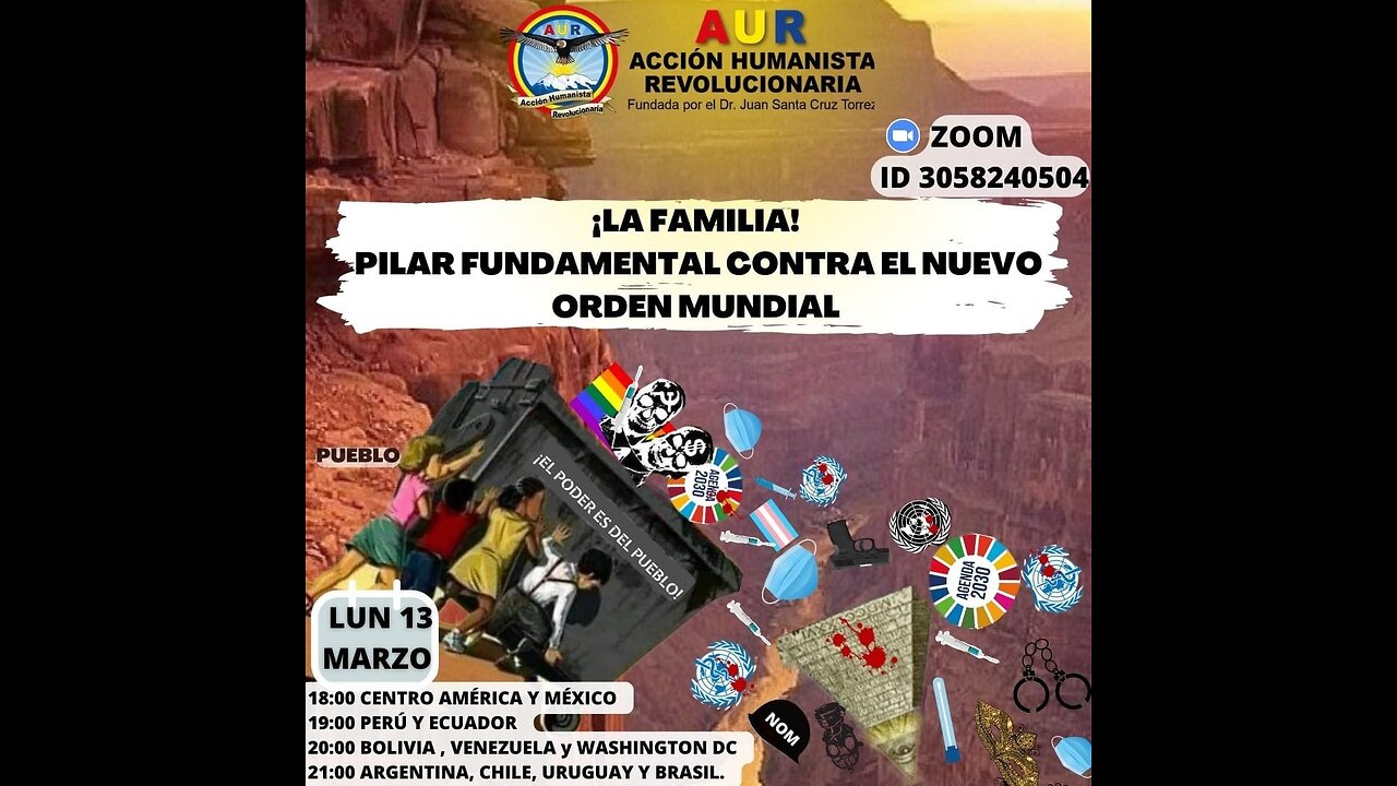 13-03-2023 LA FAMILIA, PILAR FUNDAMENTAL CONTRA EL NUEVO ORDEN MUNDIAL