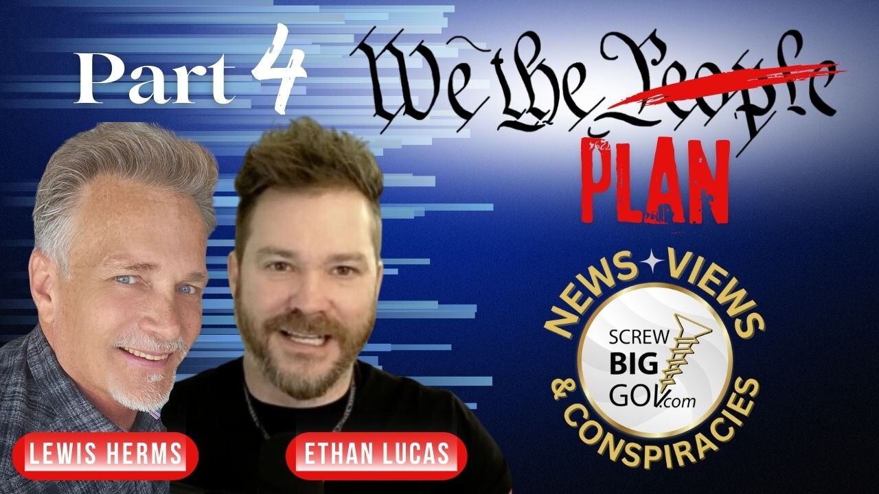 PART 4: We the People are THE PLAN!