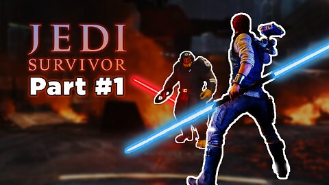 Jedi Survivor Part 1 (The Journey Begins)