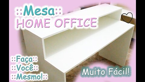 Como Fazer Mesa Home Office #decorandohomeoffice