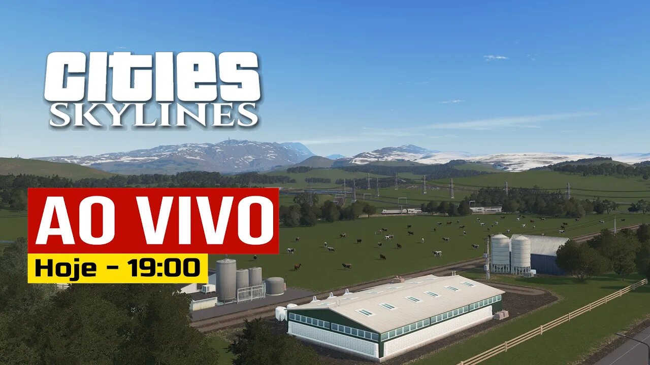 AO VIVO - Cities: Skylines -Agro É pop - B 50