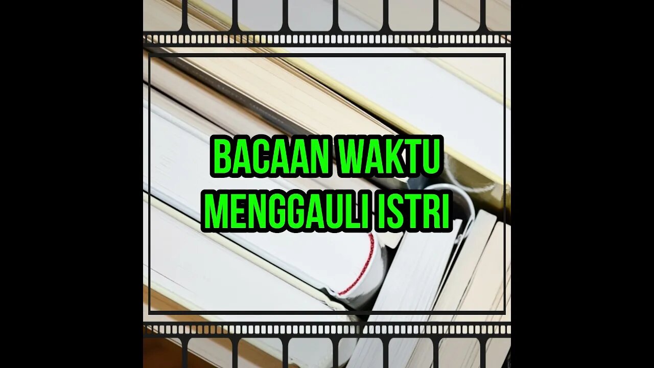 Bacaan yang disunahkan waktu menggauli istri