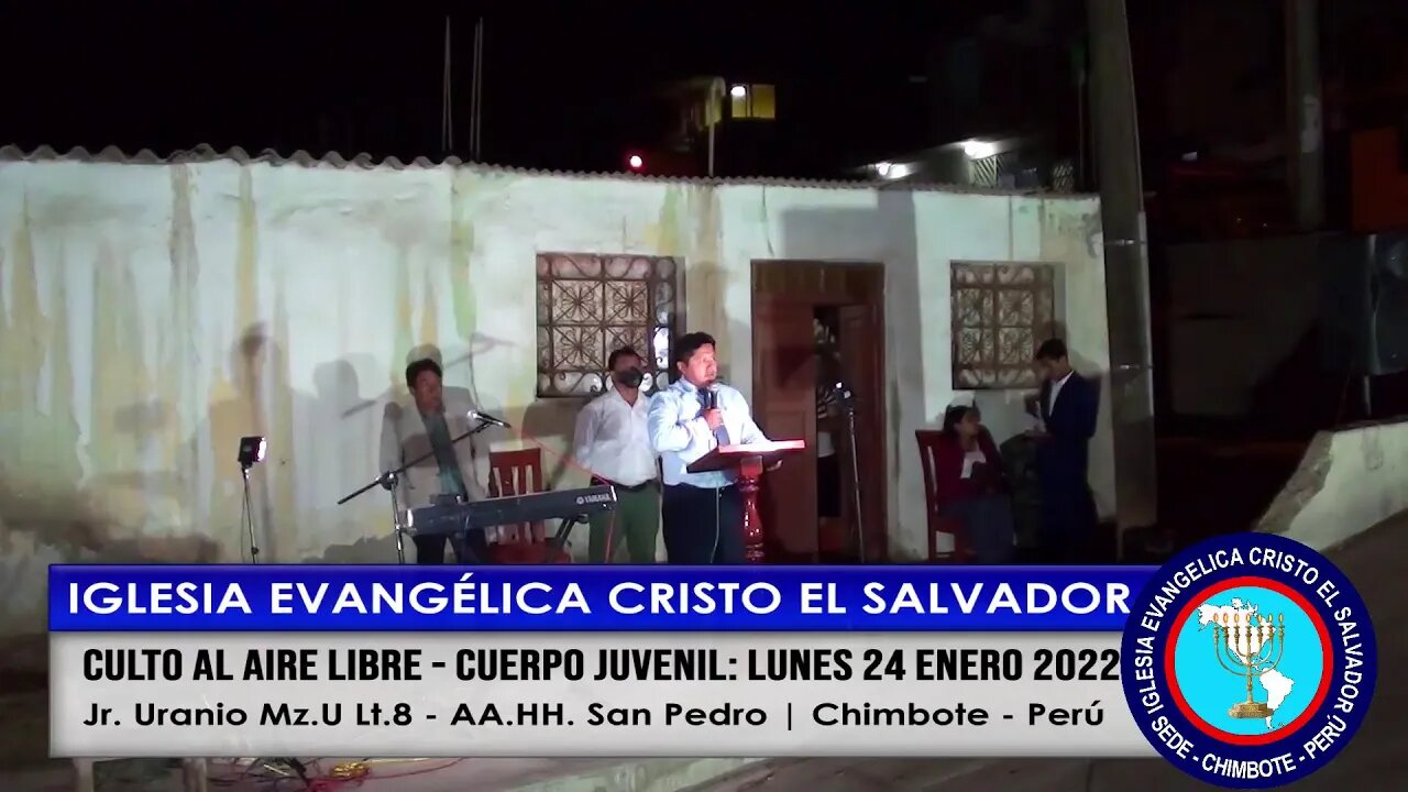 CULTO AL AIRE LIBRE - CUERPO JUVENIL: LUNES 24 ENERO 2022