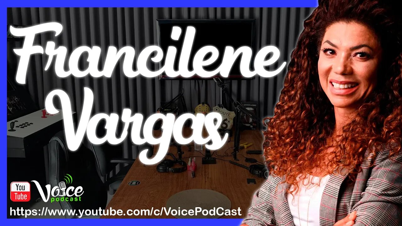 DELEGADA DE POLÍCIA - FRANCILENE VARGAS - BOA VISTA/RR - Voice PodCast #82