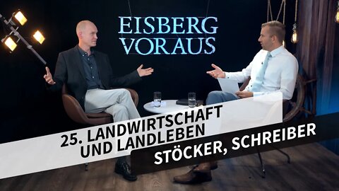 25. Landwirtschaft und Landleben # Ingo Stöcker, Ronny Schreiber # Eisberg voraus