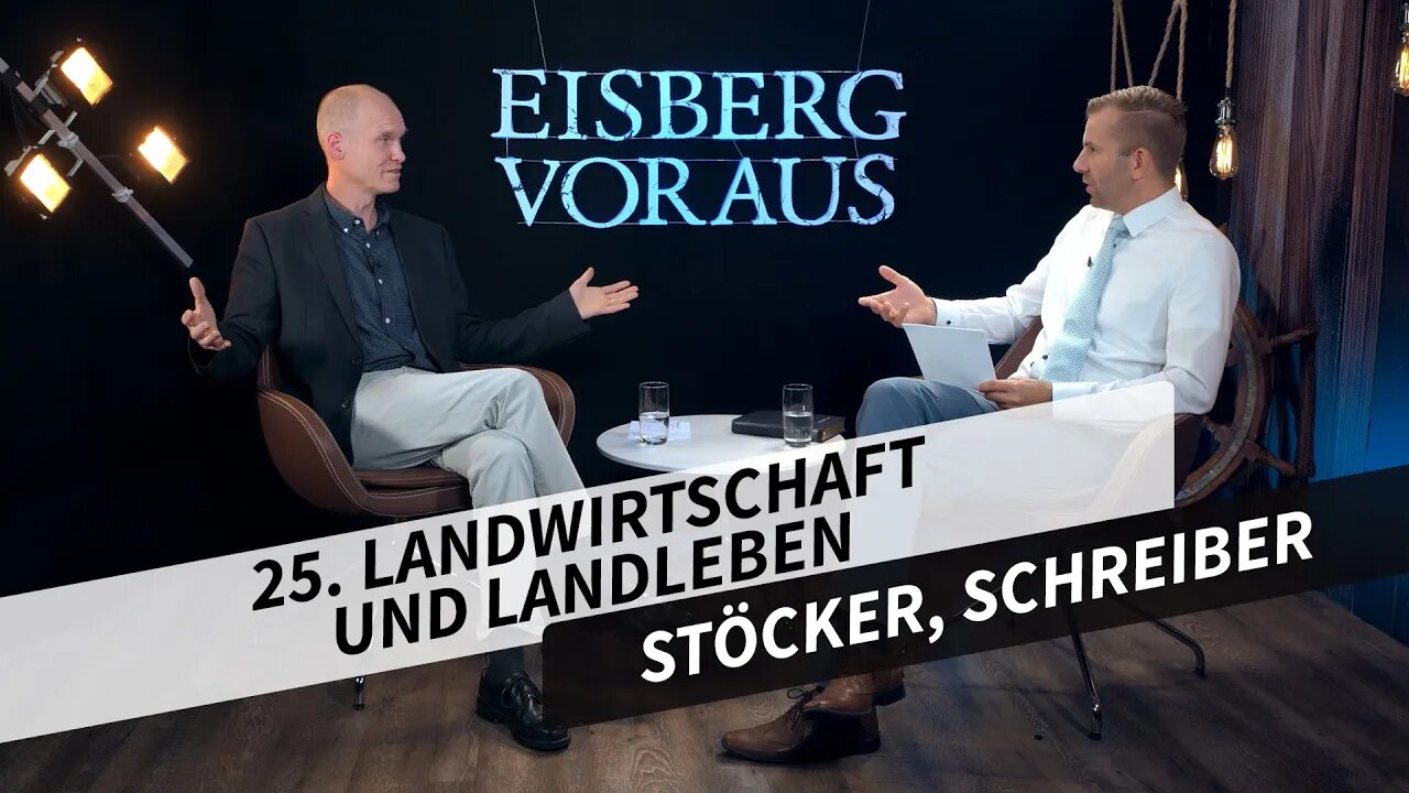 25. Landwirtschaft und Landleben # Ingo Stöcker, Ronny Schreiber # Eisberg voraus