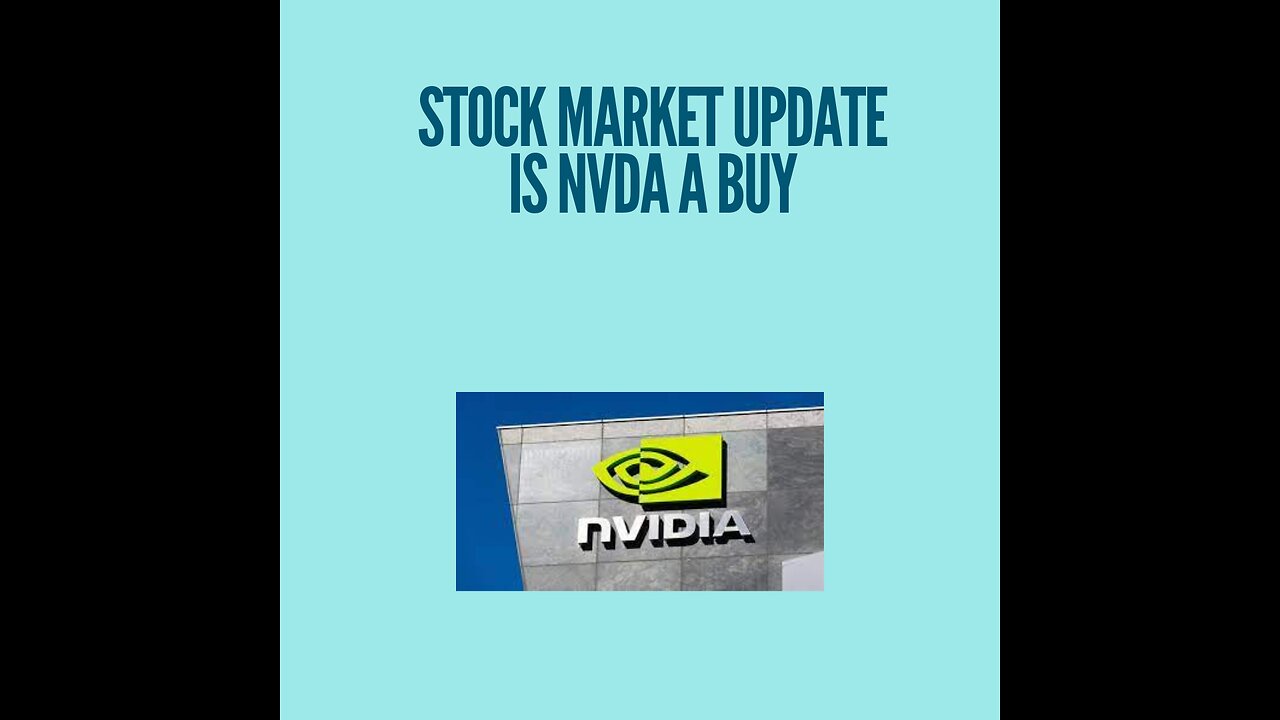 Is NVDA a buy right now | stock market update