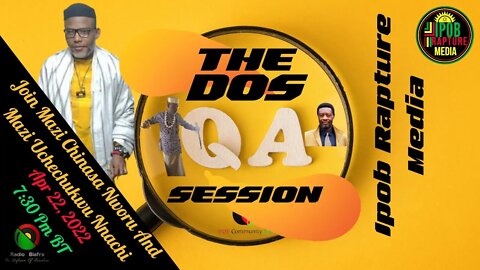 THE DOS: Join Mazi Chinasa Nworu & Mazi Nnachi On An Interactive LIVE Session | Apr 22, 2022