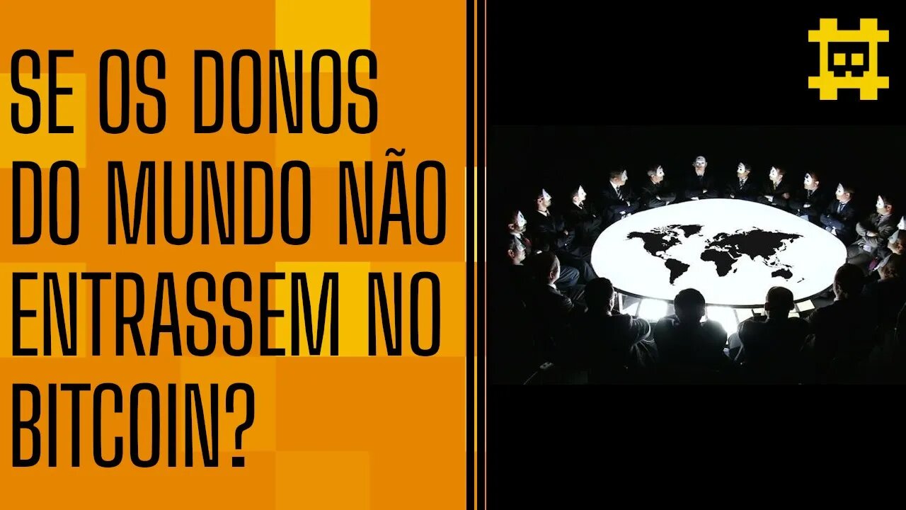 O que aconteceria se os poderosos amigos do Estado não entrassem no Bitcoin? - [CORTE]