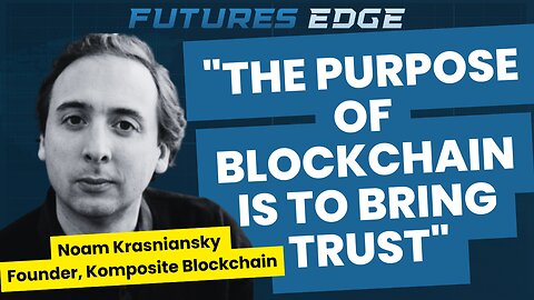 The Evolution of Blockchain Technology with Noam Krasniansky 