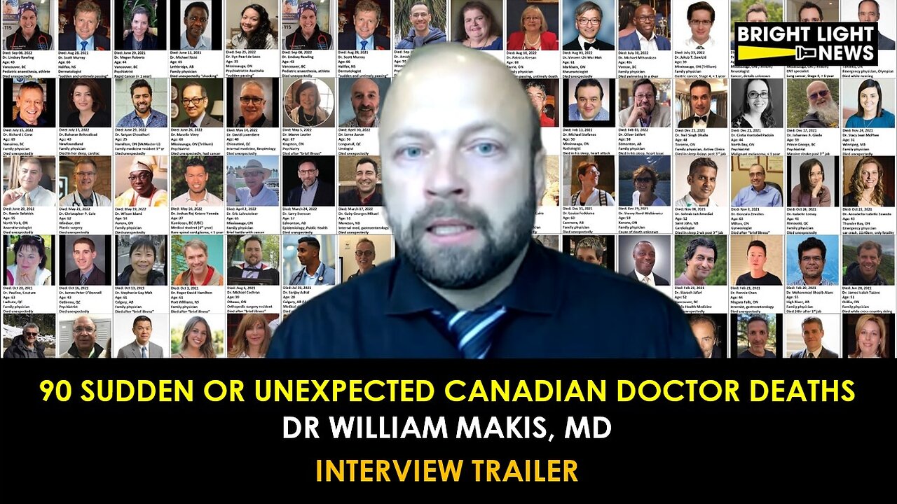 [TRAILER] 90 Sudden or Unexpected Canadian Doctor Deaths -Dr William Makis, MD