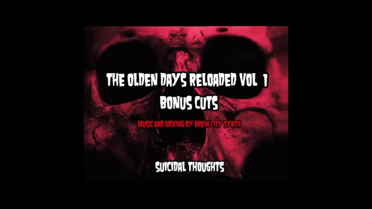 The Olden Days Reloaded Vol 1 Bonus Cuts | Brew City Synth