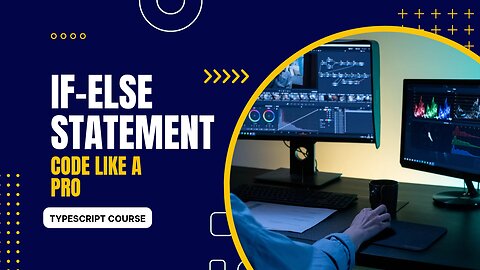 TYPESCRIPT Tutorial # CONDITIONAL STATEMENT - IF-ELSE STATEMENT
