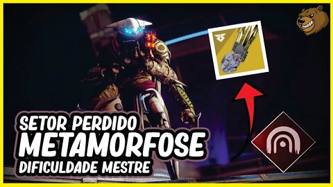 DESTINY 2 │METAMORFOSE CHATO MAIS FINALIZEI SETOR PERDIDO MESTRE