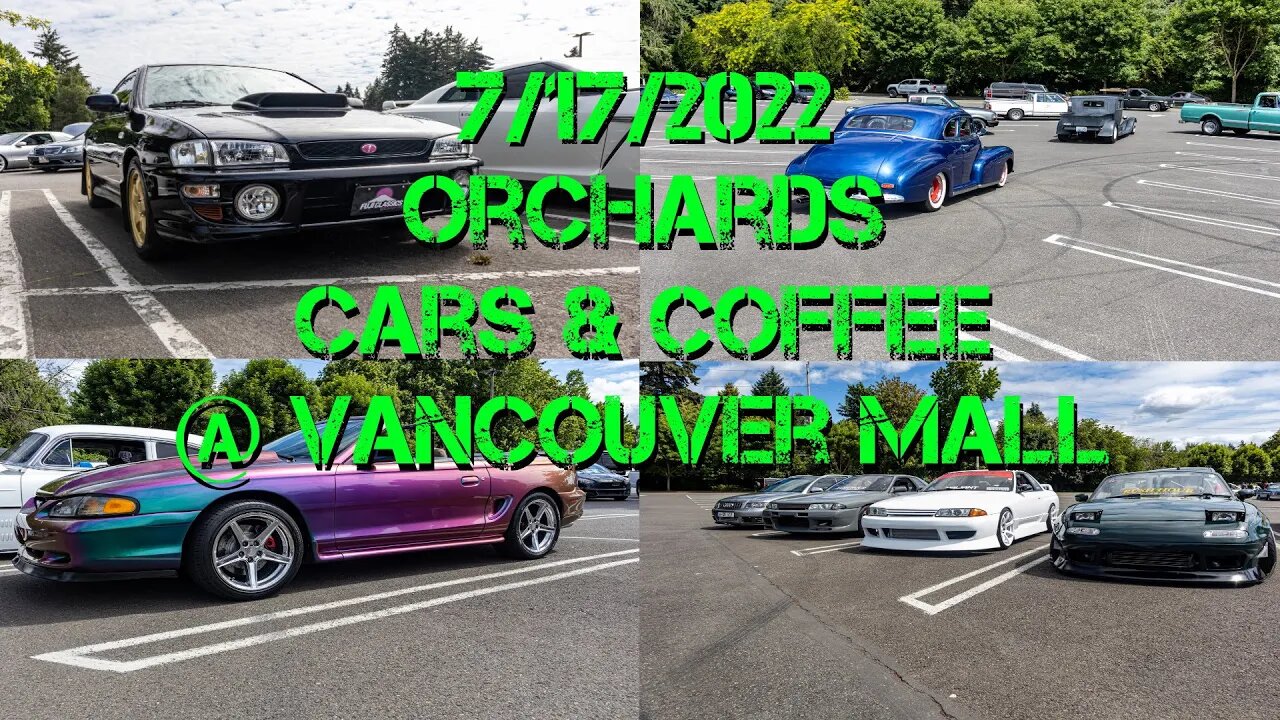 Orchards Cars And Coffee 7-17-2022 | Vlog Sort of Thing?