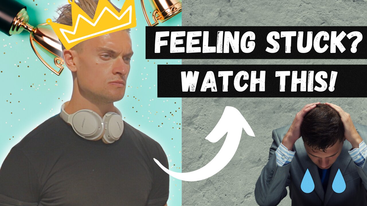 How I Get Myself Unstuck & Feel Like A King (No BS Guide)