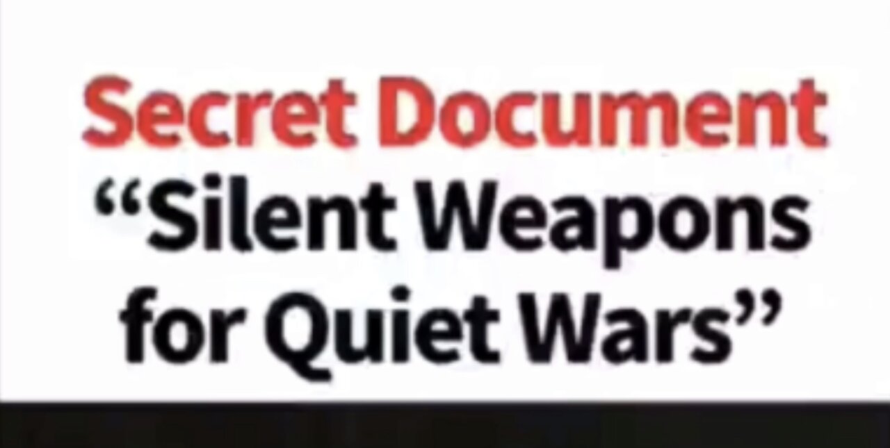 SILENT WEAPONS FOR QUIET WARS