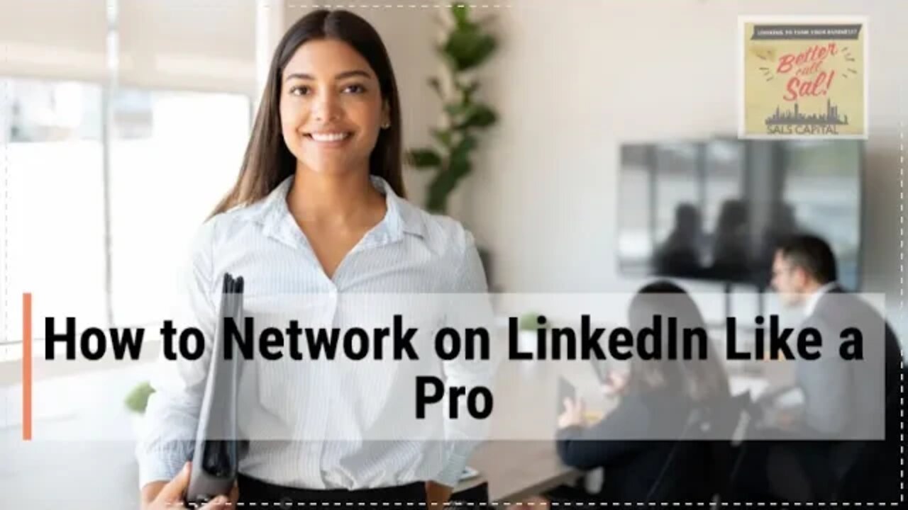 How to Network on LinkedIn Like a Pro