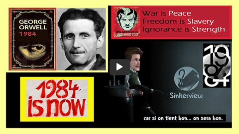 1984 IS NOW ! Georges ORWELL l'invité de Sinkerview