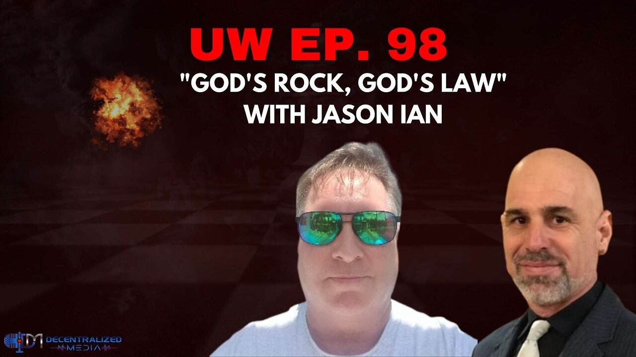 Unrestricted Warfare Ep. 98 | "God's Rock, God's Law" with Jason Ian