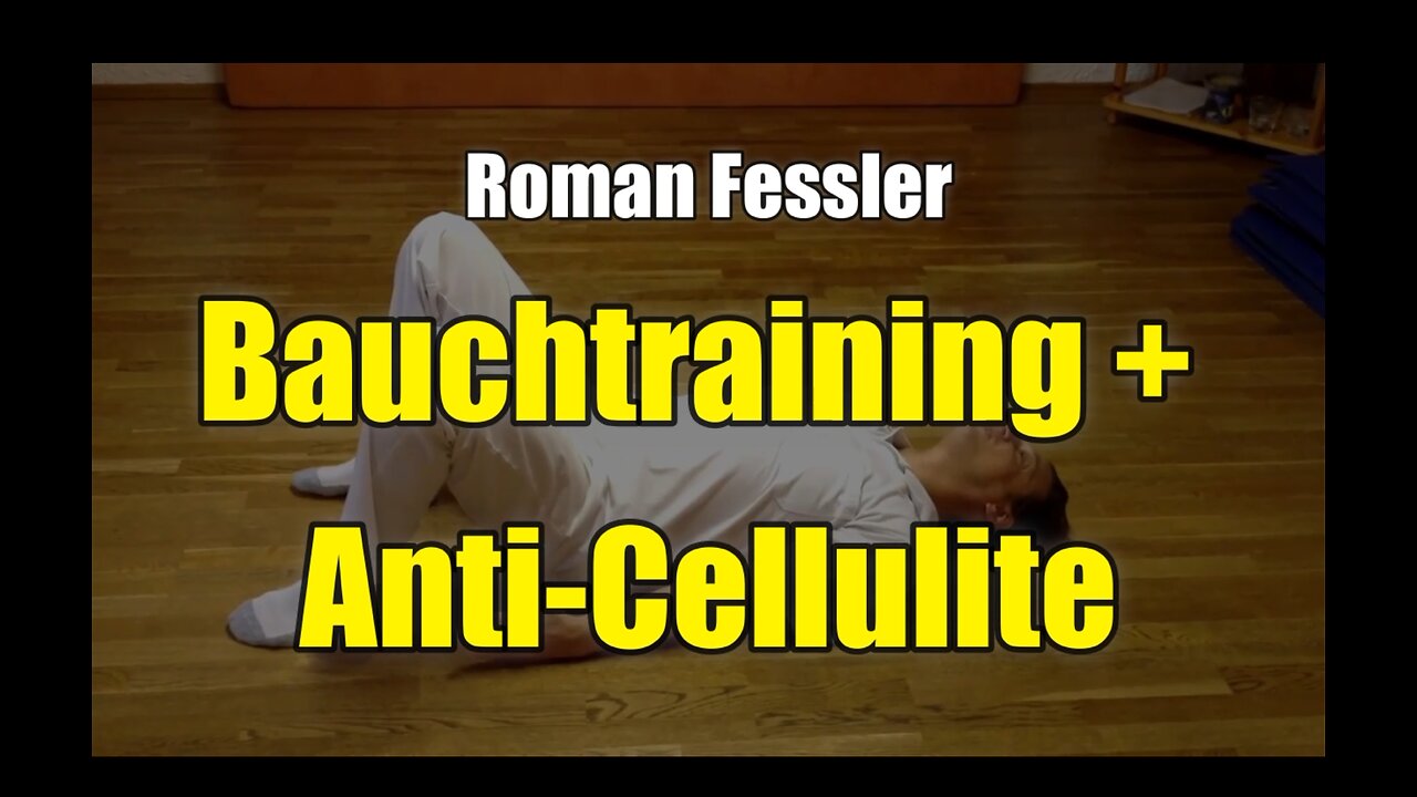 🌱 Roman Fessler: Bauchtraining + Anti-Cellulite (2015)