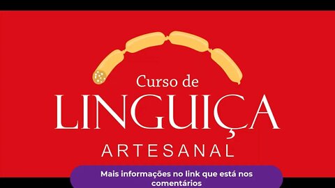 Curso Completo Linguiça Artesanal #Curso #linguiça #charcutaria