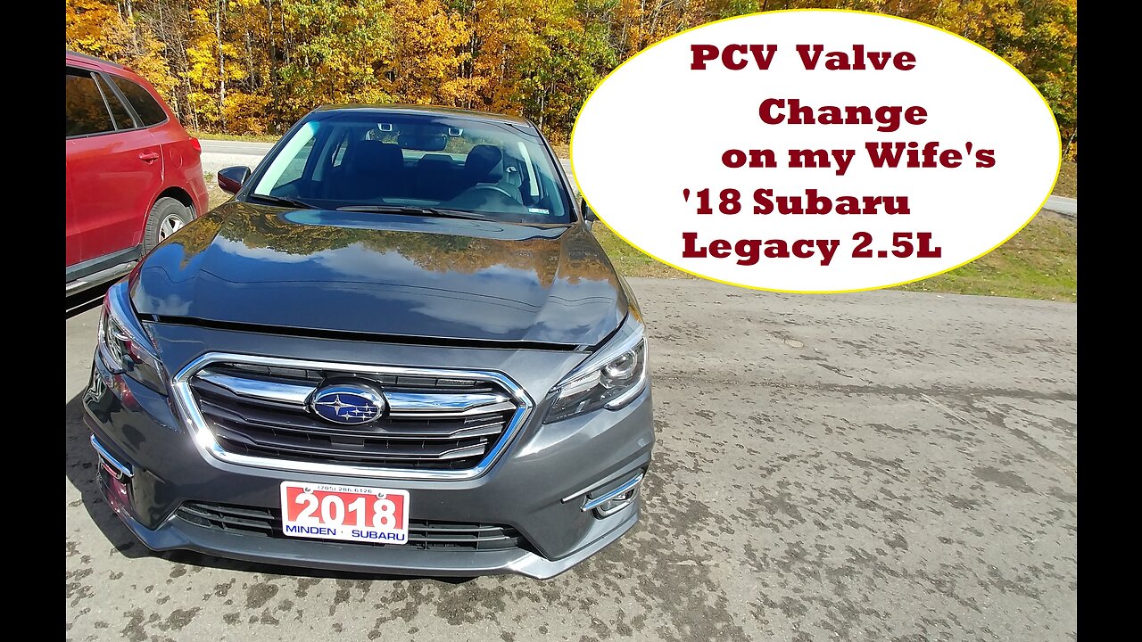 PCV Valve Change 2018 Subaru Legacy 2.5L