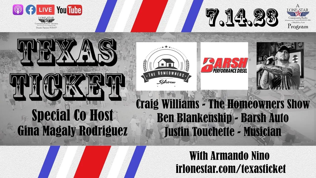 7.14.23 - Texas Ticket on Lone Star Community Radio