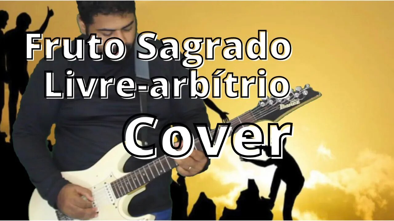 Livre-arbítrio Fruto Sagrado Cover - Leonardo Gomes