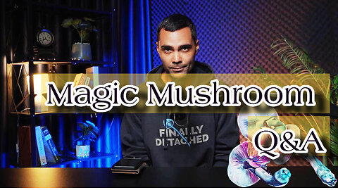 Unlocking the Mushroom Mysteries: Gabriel from Finally Detached Answers Your Deepest Questions