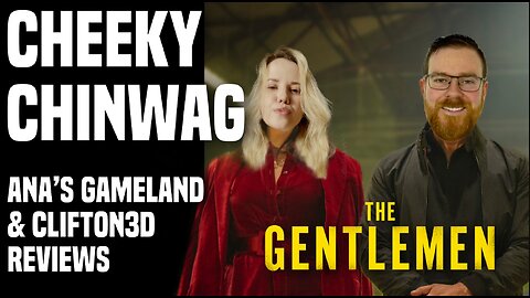 Cheeky Chinwag: Chattin' Guy Ritchie's The Gentlemen (2024) w/Clifton3D