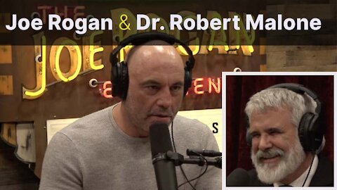 Joe Rogan - Dr. Robert Malone [FULL INTERVIEW]