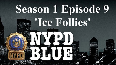 NYPD Blue Commentary S1 E9