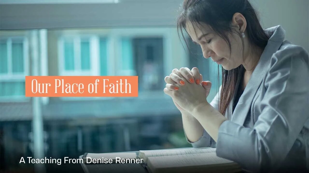 Our Place of Faith — Denise Renner