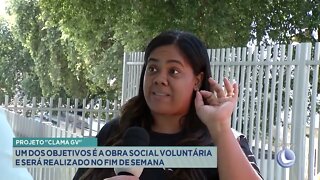 Projeto "Clama GV": Um dos objetivos é a obra social voluntária e será realizado no fim de semana