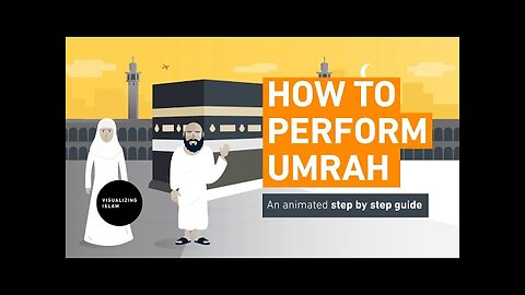 How to Perform Umrah - Step By Step Guide