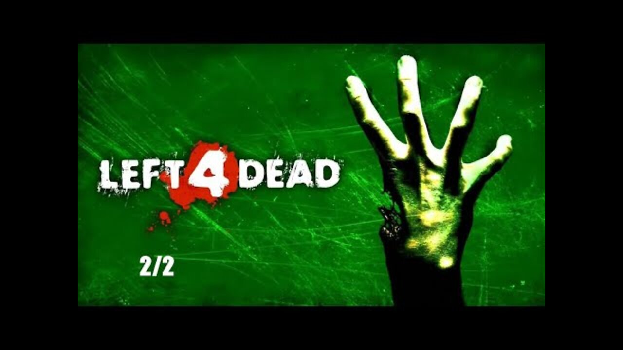 LEFT 4 DEAD 2/2