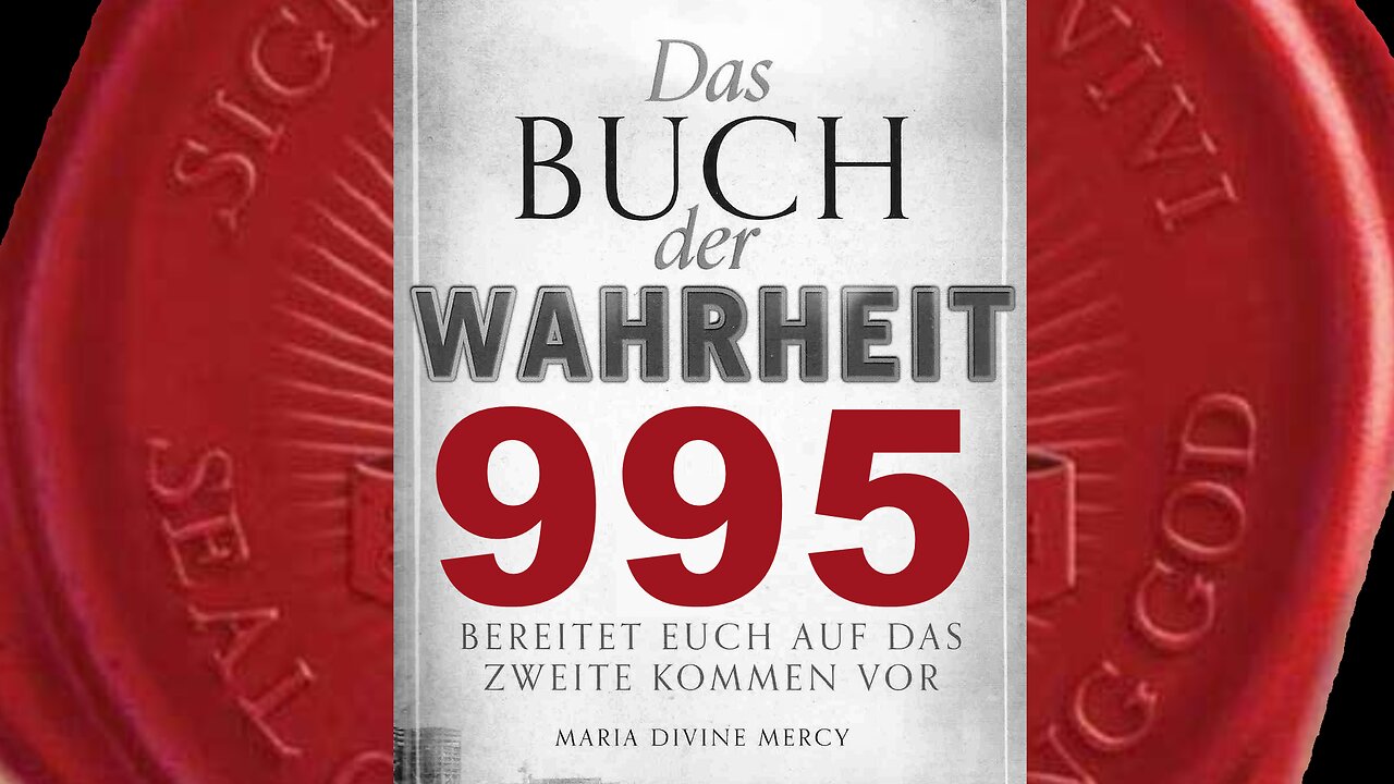 Ihr seid jetzt 3 Jahre vorbereitet worden. Nehmt euer Kreuz auf euch (Buch der Wahrheit Nr 995)