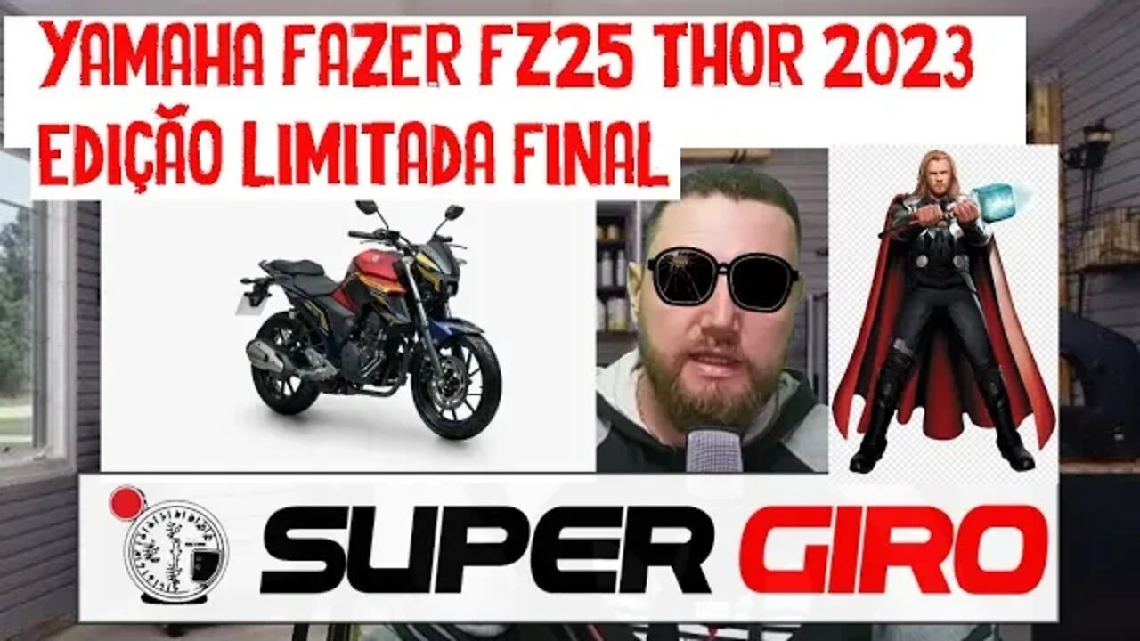 Yamaha Fazer FZ25 Thor 2023 Edição Limitada #CANALSUPERGIRO