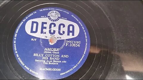 Amore ~ Billy Cotton & His Band + Alan Breeze & The Bandits ~ Decca 78rpm ~ Dual 1215 Turntable