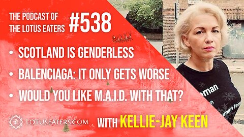 The Podcast of the Lotus Eaters #538