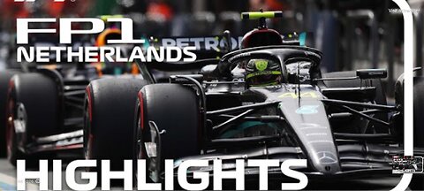 FP1 Highlights _ 2023 Dutch Grand Prix