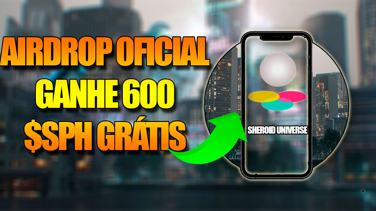 AIRDRP OFICIAL GANHE 600 $SPH TOKENS DA PLATAFORMA SPHEROID UNIVERSE