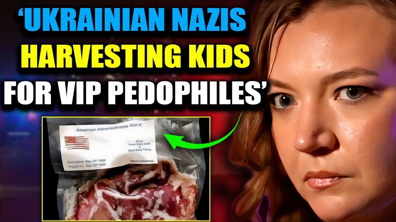 Whistleblower: Ukraine Is Harvesting Children in Adrenochrome Labs for VIP Elites