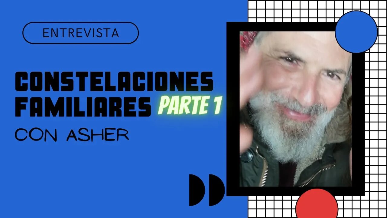 Constelaciones Familiares (Parte 1) Asher de Sanart en Altea