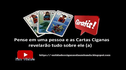 Pense em uma pessoa e as cartas ciganas revelarão tudo sobre ele(a) Consulta com carta cigana GRÁTIS