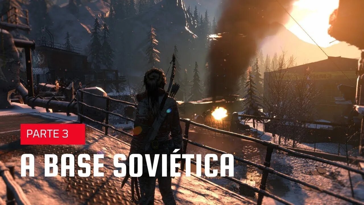 RISE OF THE TOMB RAIDER #03 - A BASE SOVIÉTICA - XBOX ONE S PORTUGUÊS BR