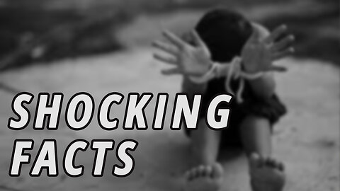 Child Sex Trafficking Statistics | Shocking Facts | Southern Border