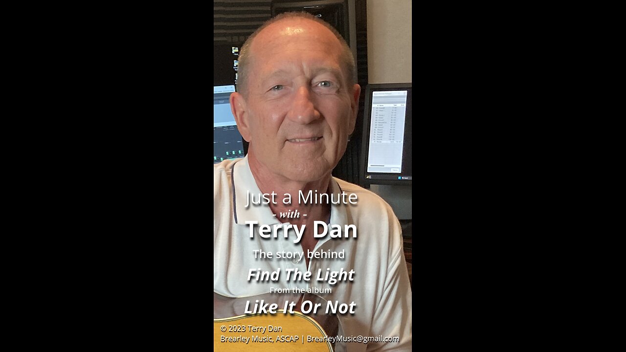 Just a Minute - Find the Light - Terry Dan